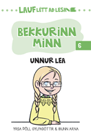Lauflétt að lesa_Bekkurinn minn6_Unnur Lea.png (23385 bytes)
